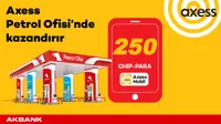 Axess İle Petrol Ofisi'nde 250 TL ChipPara Kampanyası